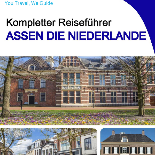 The city trip guide for Assen (The Netherlands)