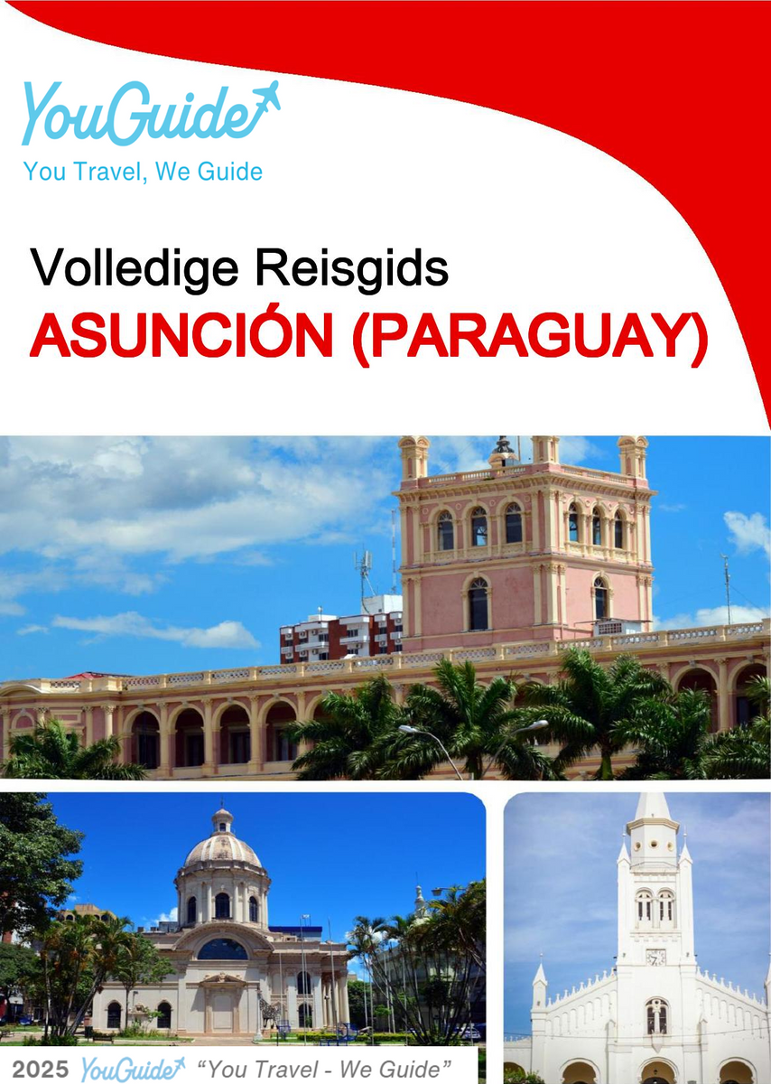 The city trip guide for Asunción (Paraguay)