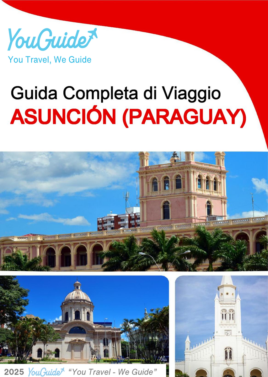 The city trip guide for Asunción (Paraguay)