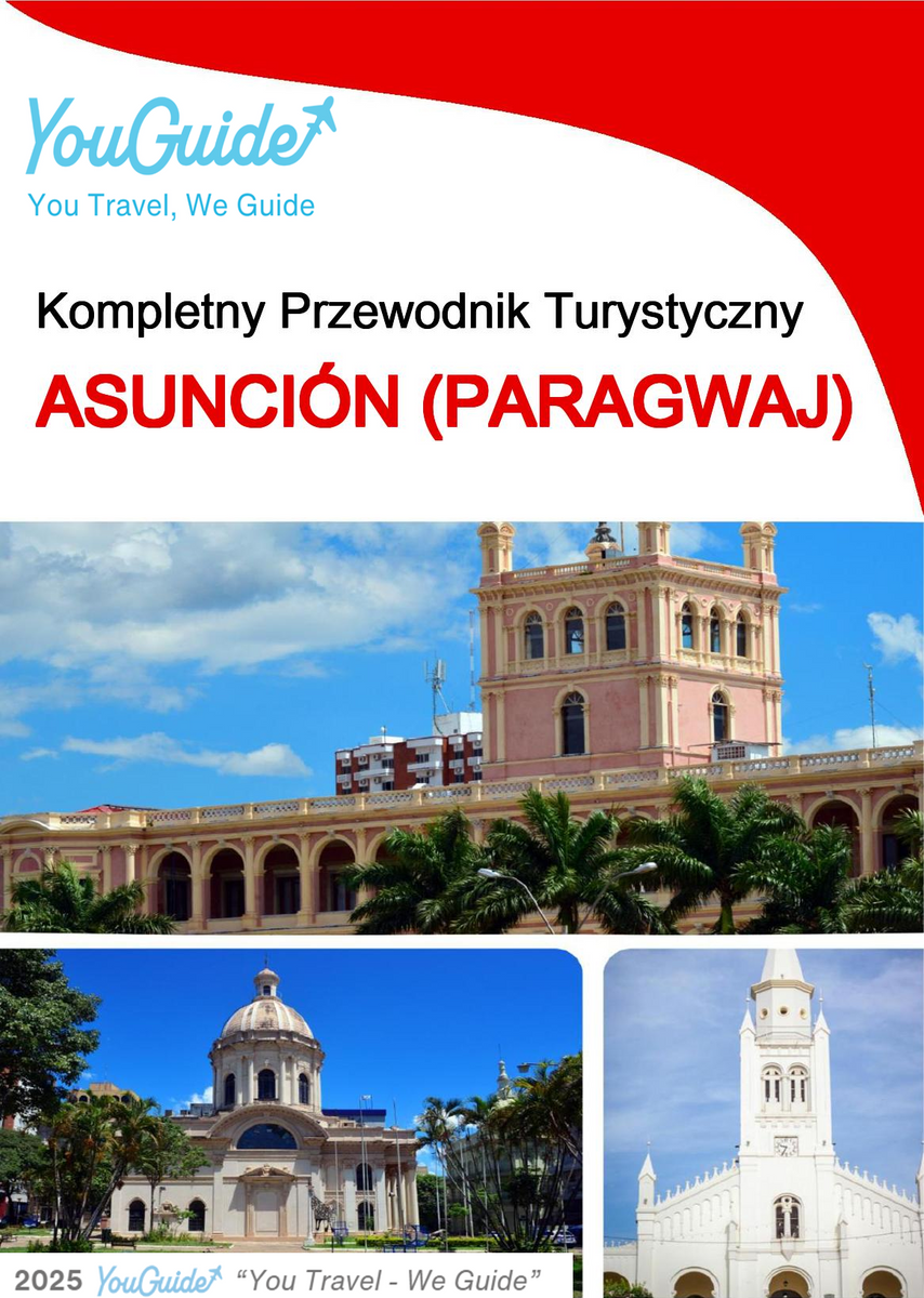 The city trip guide for Asunción (Paraguay)