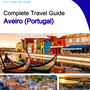The city trip guide for Aveiro (Portugal)