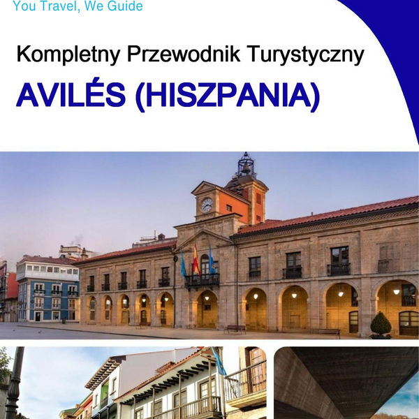 The city trip guide for Avilés (Spain)