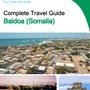 The city trip guide for Baidoa (Somalia)