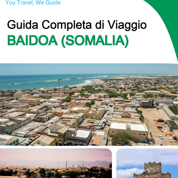 The city trip guide for Baidoa (Somalia)