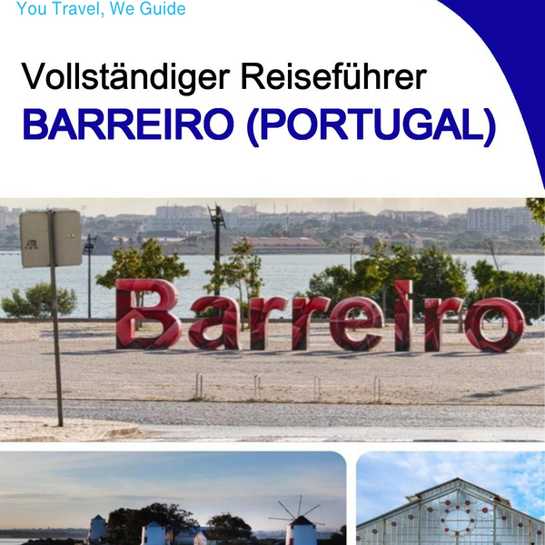 The city trip guide for Barreiro (Portugal)