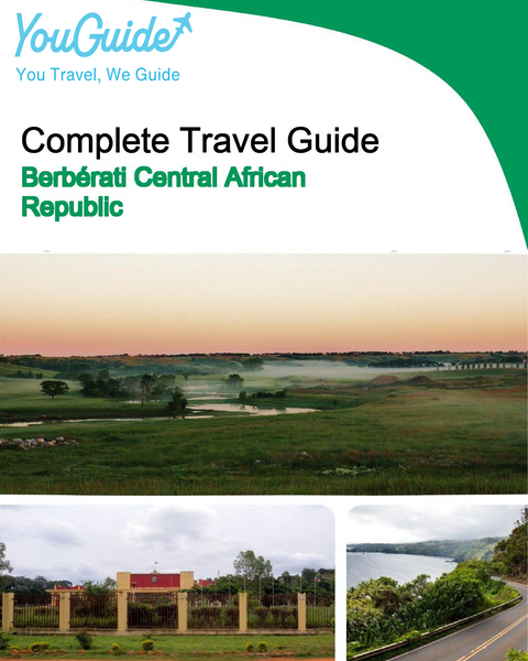 The city trip guide for Berbérati (Central African Republic)