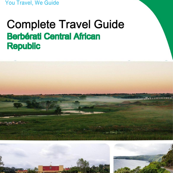 The city trip guide for Berbérati (Central African Republic)