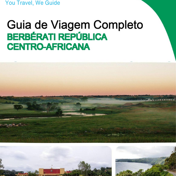 The city trip guide for Berbérati (Central African Republic)