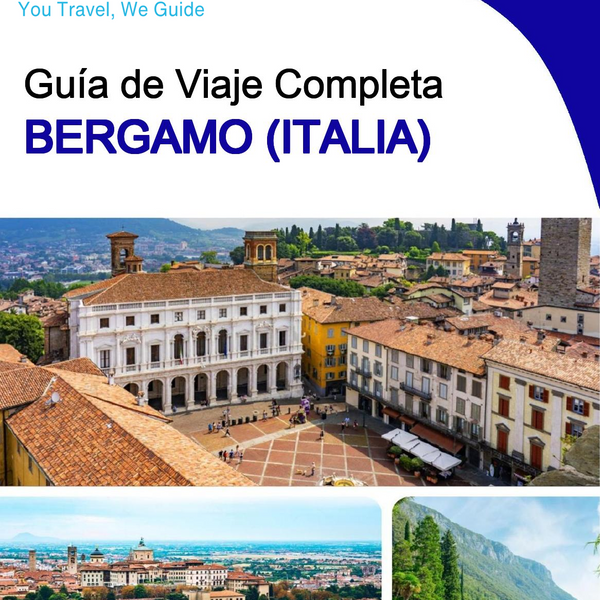 The city trip guide for Bergamo (Italy)