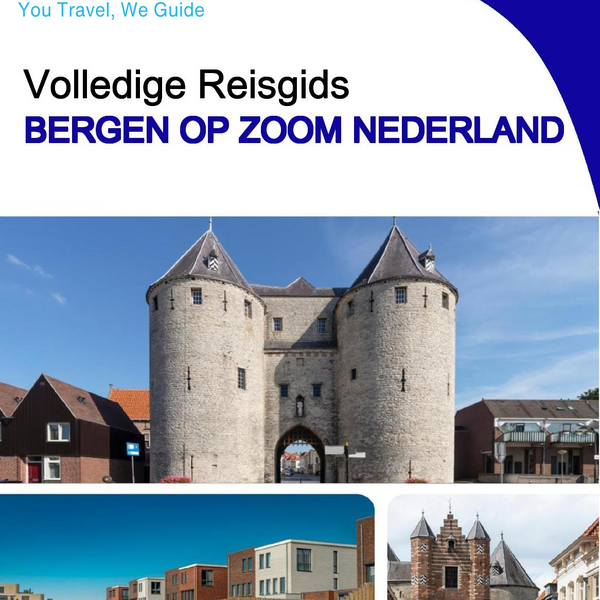 The city trip guide for Bergen op Zoom (The Netherlands)