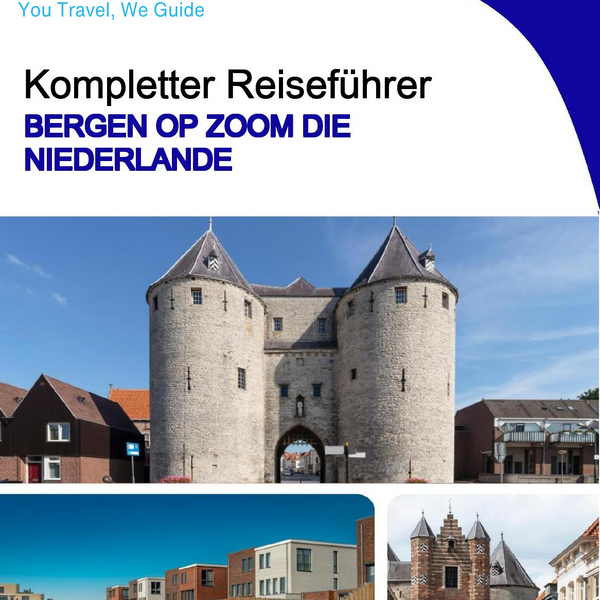 The city trip guide for Bergen op Zoom (The Netherlands)