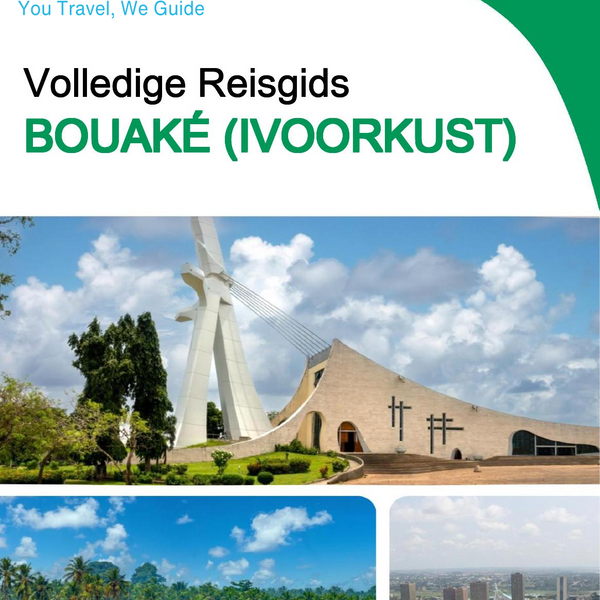 The city trip guide for Bouaké (Ivory Coast)