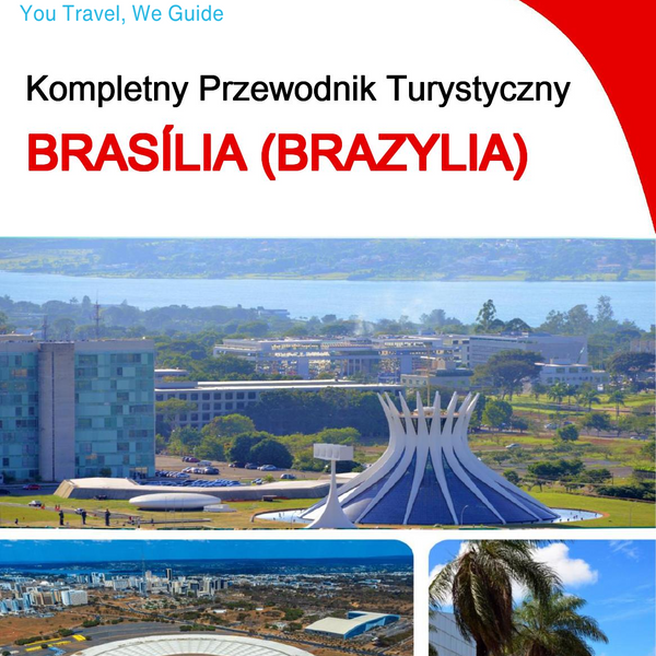 The city trip guide for Brasília (Brazil)
