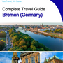 The city trip guide for Bremen (Germany)