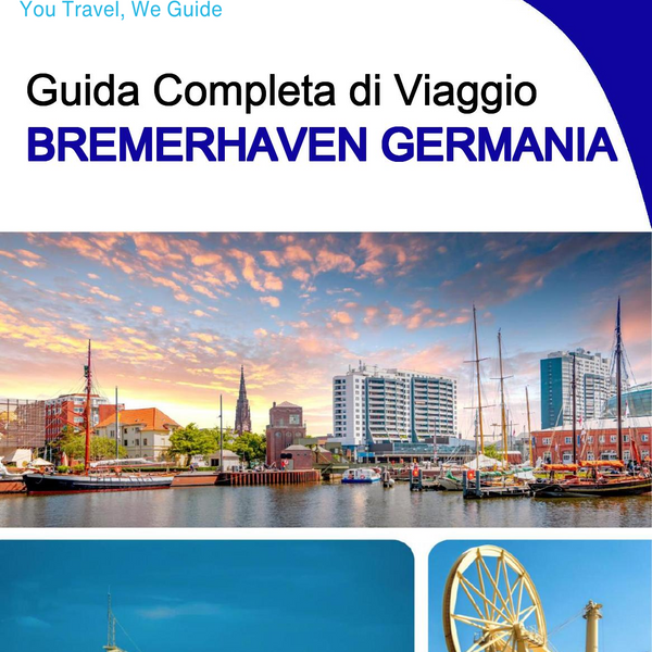 The city trip guide for Bremerhaven (Germany)
