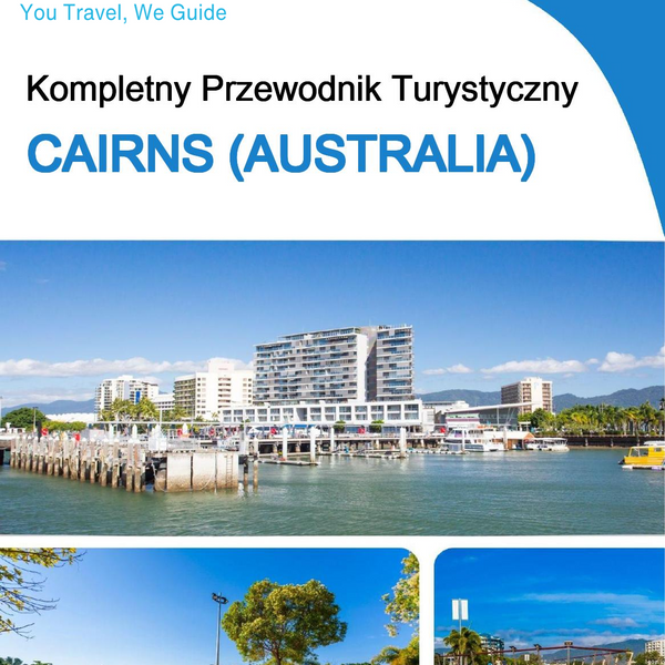The city trip guide for Cairns (Australia)