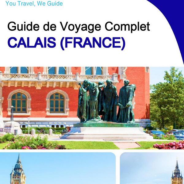 The city trip guide for Calais (France)