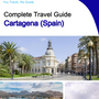 The city trip guide for Cartagena (Spain)