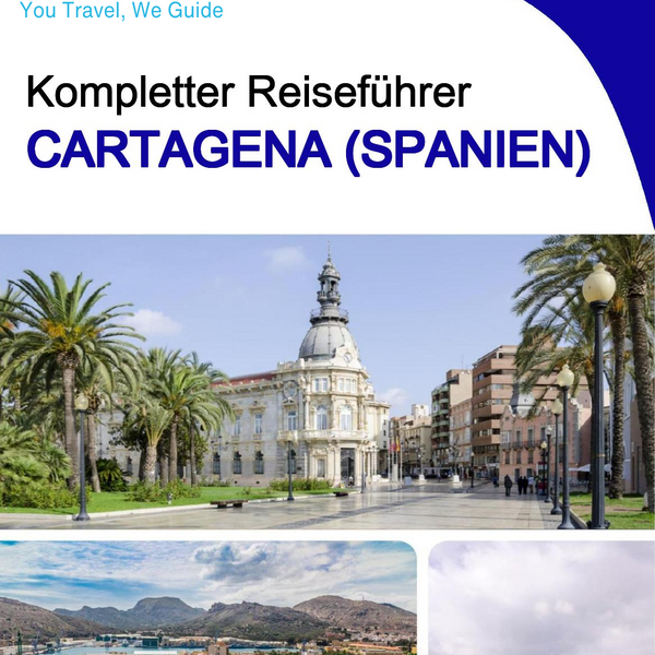 The city trip guide for Cartagena (Spain)