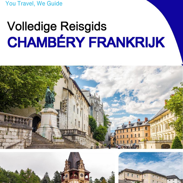The city trip guide for Chambéry (France)