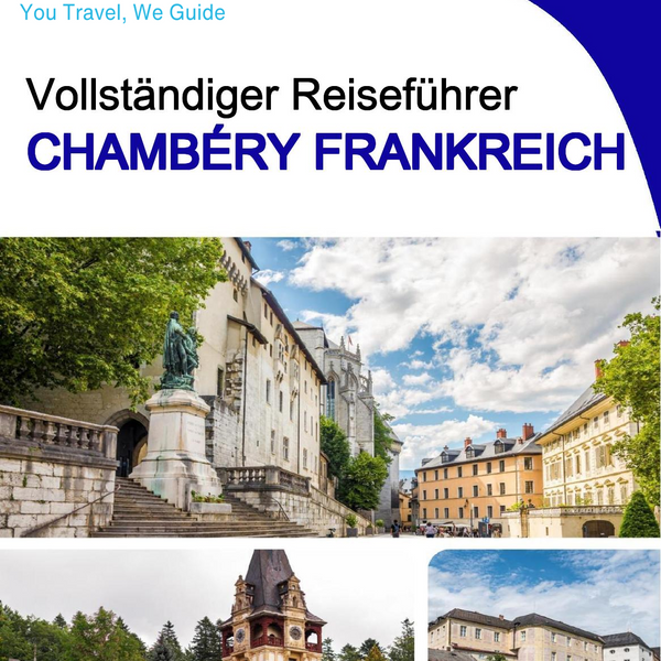 The city trip guide for Chambéry (France)