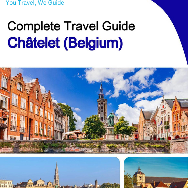 The city trip guide for Châtelet (Belgium)