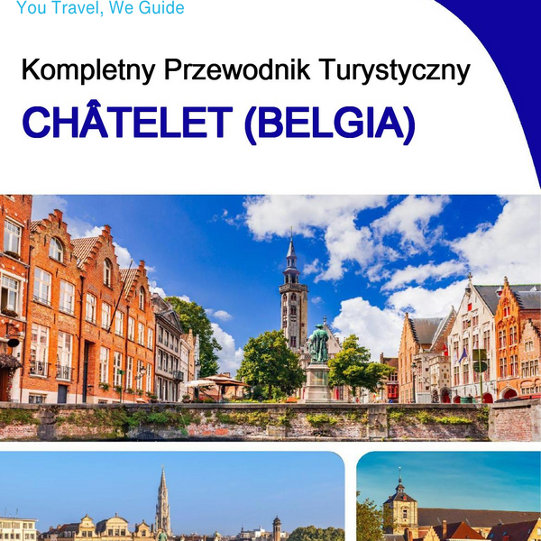The city trip guide for Châtelet (Belgium)