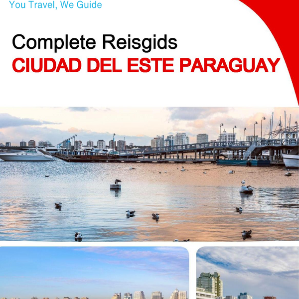 The city trip guide for Ciudad del Este (Paraguay)