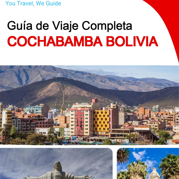 The city trip guide for Cochabamba (Bolivia)