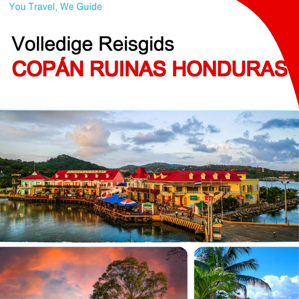 The city trip guide for Copán Ruinas (Honduras)