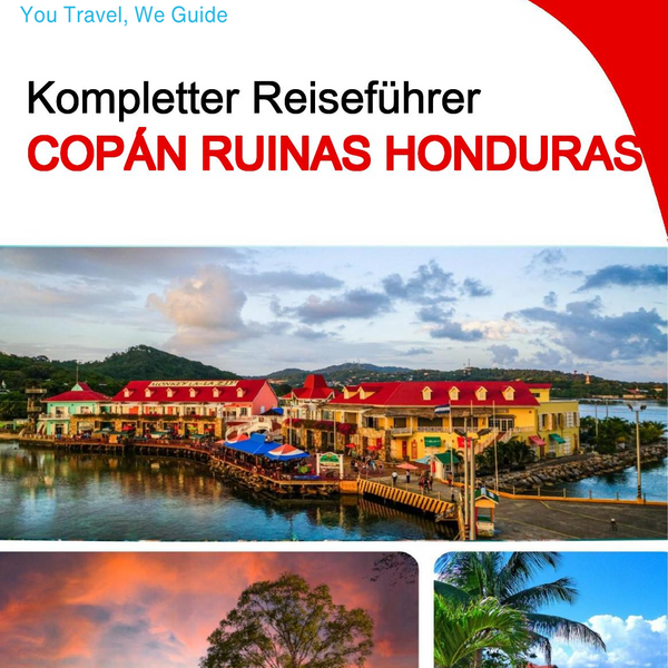 The city trip guide for Copán Ruinas (Honduras)