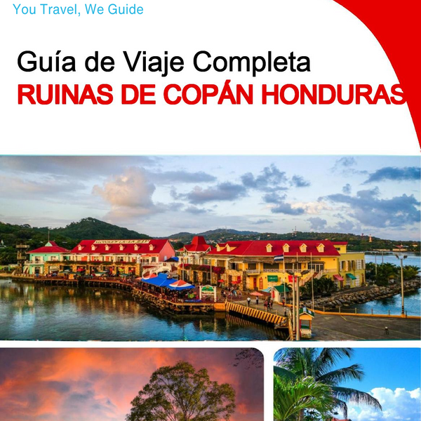 The city trip guide for Copán Ruinas (Honduras)