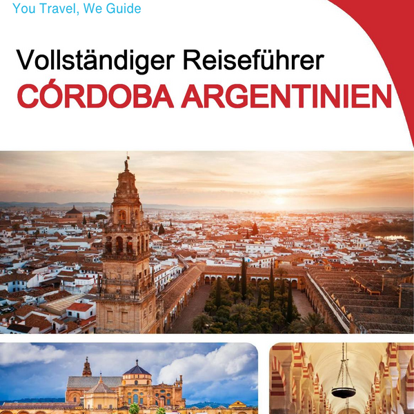 The city trip guide for Córdoba (Argentina)