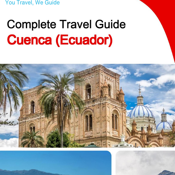 The city trip guide for Cuenca (Ecuador)
