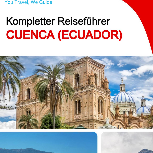 The city trip guide for Cuenca (Ecuador)