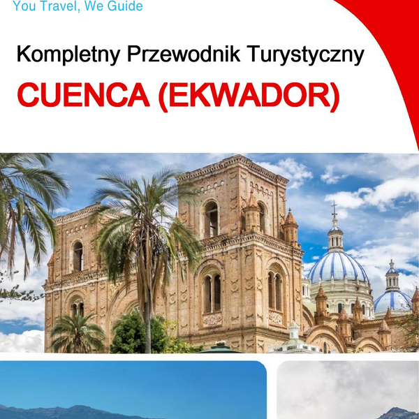 The city trip guide for Cuenca (Ecuador)