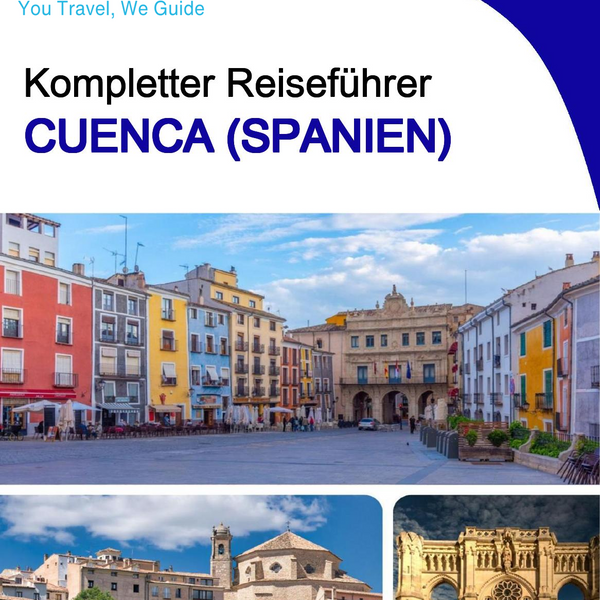The city trip guide for Cuenca (Spain)
