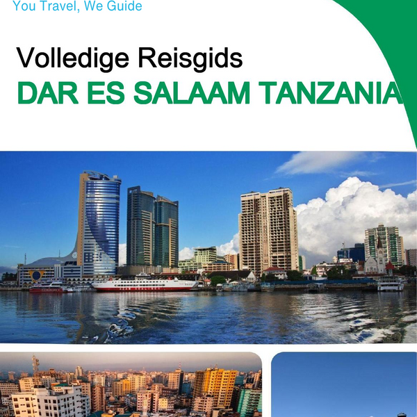 The city trip guide for Dar es Salaam (Tanzania)