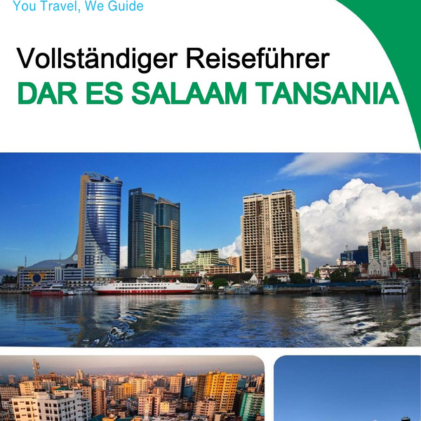 The city trip guide for Dar es Salaam (Tanzania)