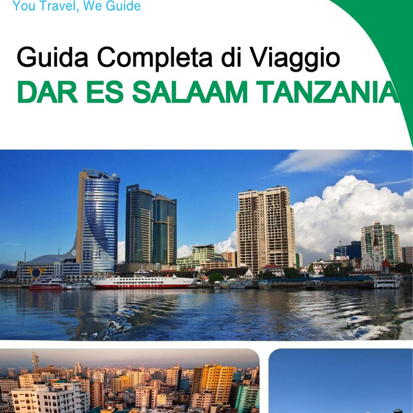 The city trip guide for Dar es Salaam (Tanzania)