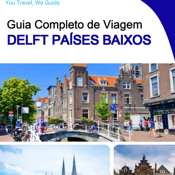 The city trip guide for Delft (The Netherlands)