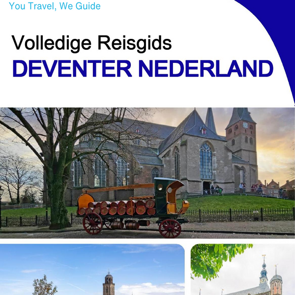 The city trip guide for Deventer (The Netherlands)