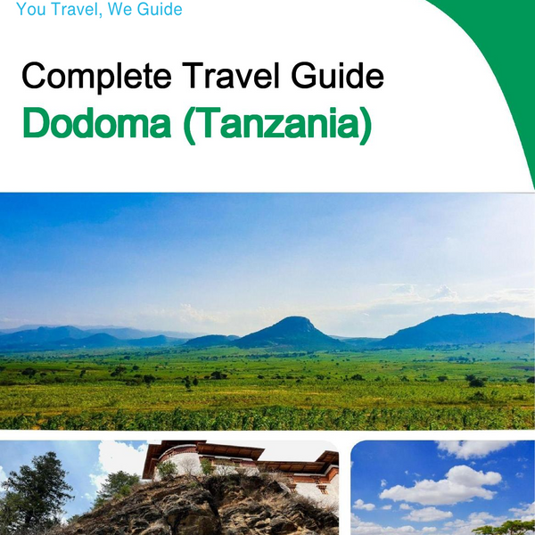 The city trip guide for Dodoma (Tanzania)
