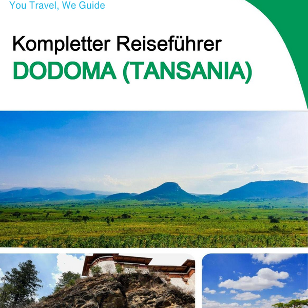 The city trip guide for Dodoma (Tanzania)
