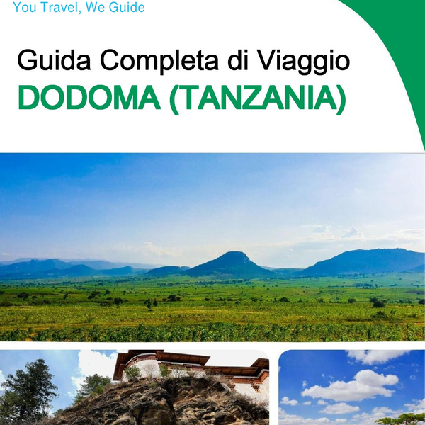 The city trip guide for Dodoma (Tanzania)