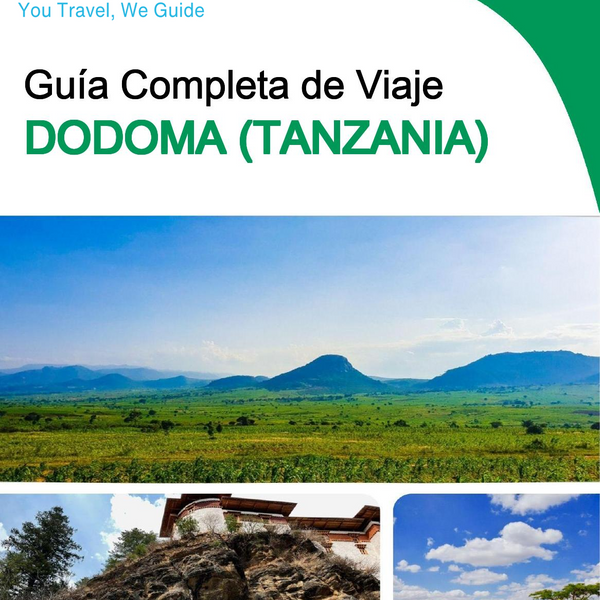 The city trip guide for Dodoma (Tanzania)