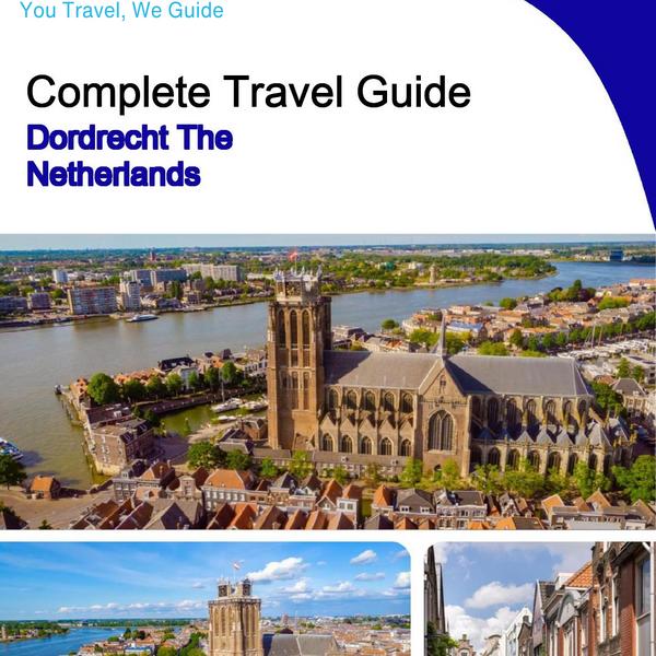 The city trip guide for Dordrecht (The Netherlands)