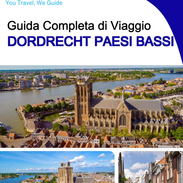 The city trip guide for Dordrecht (The Netherlands)