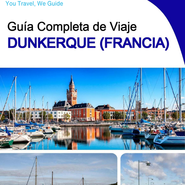 The city trip guide for Dunkirk (France)