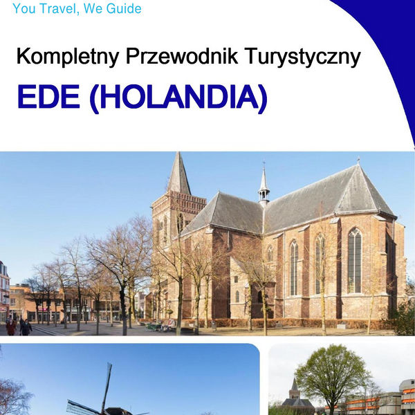 The city trip guide for Ede (The Netherlands)